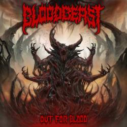 Bloodbeast : Out For Blood
